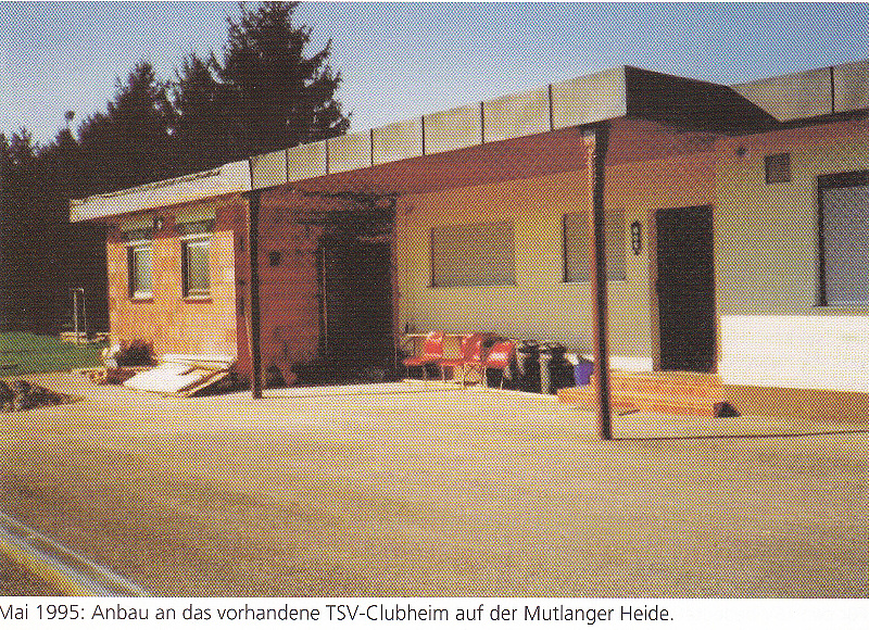Foto Vereinsheim wird 1995 erweitert